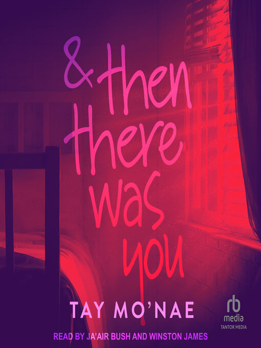 Title details for & Then There Was You by Tay Mo'nae - Wait list